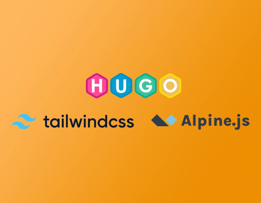 Building a Static Website Hugo Tailwind and AlpineJS - Part 1